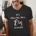 Its Esq Actually Female Lawyer Graduation Pass The Bar Exam Men's V-Neck T-Shirt