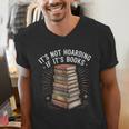 It's Not Hoarding If It's Books Book Reader Lover Men's V-Neck T-Shirt It's Not Hoarding If It's Books Book Reader Lover Men's V-Neck T-Shirt