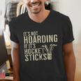 It's Not Hoarding If It's Hockey Sticks Tee Ice Hockey Dad Men's V-Neck T-Shirt