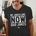 My Jokes Are Now Dad Jokes New Dad Fathers Day Men's V-Neck T-Shirt