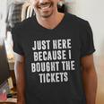 Just Here Because I Bought The Tickets K-Pop Dad Joke Men's V-Neck T-Shirt