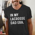 In My Lacrosse Dad Era Midfield Defense Goalie Sport Attack Men's V-Neck T-Shirt