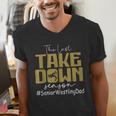The Last Take Down Season Senior Westling Dad Men's V-Neck T-Shirt