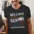 My Last First Day Senior 2026 Graduation Class Of 2026 Men's V-Neck T-Shirt