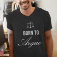 Lawyer Born To Argue Law Student Graduation Attorney Men's V-Neck T-Shirt