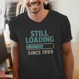 Still Loading Since 1999 Retro Tech Nostalgia Men's V-Neck T-Shirt Still Loading Since 1999 Retro Tech Nostalgia Men's V-Neck T-Shirt