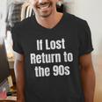 If Lost Return To The 90s Retro Throwback Nostalgia Apparel Men's V-Neck T-Shirt