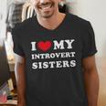 I Love My Introvert Sisters I Heart My Introvert Sisters Men's V-Neck T-Shirt I Love My Introvert Sisters I Heart My Introvert Sisters Men's V-Neck T-Shirt