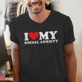 I Love My Social Anxiety Heart Humor Introvert Statement Men's V-Neck T-Shirt