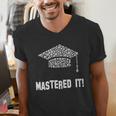 Mastered It Shirt Graduation 2018 Men's V-Neck T-Shirt