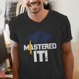Mastered ItShirt Graduation Men Graduate Men's V-Neck T-Shirt