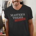 Master's Thesis Defense Tshirt Defended Graduation Men's V-Neck T-Shirt