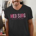 Med Surg Nurse Appreciation Nursing School Graduation Women Men's V-Neck T-Shirt