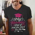 My Mommy Did It And She Did It For Me Graduation Daughter Men's V-Neck T-Shirt