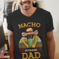 Nacho Average Dad Father Joke Vintage Cinco De Mayo Men's V-Neck T-Shirt