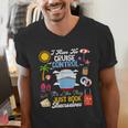 I Have No Cruise Control-It’s Like They Just Book Themselves Men's V-Neck T-Shirt