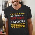 Not Friendly Do Not Touch Warning Sarcasm Introvert Men's V-Neck T-Shirt Not Friendly Do Not Touch Warning Sarcasm Introvert Men's V-Neck T-Shirt