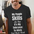 My People Skills Are Fine It's My Tolerance Introvert Humor Men's V-Neck T-Shirt