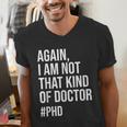 PHD Doctorate Phinished Doctoral Degree PHD Graduation Men's V-Neck T-Shirt