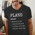 Plans Definition For Homebodies & Introverts Sarcastic Men's V-Neck T-Shirt