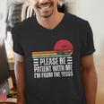 Please Be Patient With Me I'm From The 1900s Fathers Day Men's V-Neck T-Shirt