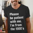 Please Be Patient With Me I'm From The 1900s Generation X Men's V-Neck T-Shirt Please Be Patient With Me I'm From The 1900s Generation X Men's V-Neck T-Shirt