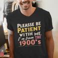 Please Be Patient With Me I'm From The 1900s Meme Men's V-Neck T-Shirt