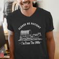 Please Be Patient I'm From The 1900s Oxen And Wagon Men's V-Neck T-Shirt Please Be Patient I'm From The 1900s Oxen And Wagon Men's V-Neck T-Shirt