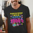 Please Be Patient With Me I'm From The 1900s Retro Vibes Men's V-Neck T-Shirt