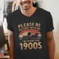 Please Be Patient With Me I'm From The 1900s Sarcastic Men's V-Neck T-Shirt Please Be Patient With Me I'm From The 1900s Sarcastic Men's V-Neck T-Shirt