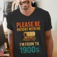 Please Be Patient I'm From The 1900s Vintage Father Day Men Men's V-Neck T-Shirt