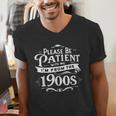 Please Be Patient I'm From The 1900s Vintage Style Men's V-Neck T-Shirt Please Be Patient I'm From The 1900s Vintage Style Men's V-Neck T-Shirt