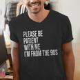 Please Be Patient With Me I’m From The 90s Kid Nostalgia Men's V-Neck T-Shirt