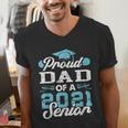 Proud Dad Of a Class Of 2021 Senior Graduate Graduation Men's V-Neck T-Shirt