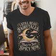 I Still Read Fairytales For Book Lovers At Bedtime Nostalgia Men's V-Neck T-Shirt