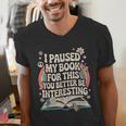 Reading Quote For Bookworm And Librarian Men's V-Neck T-Shirt