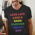 Sarcastic Live Life Like a Book Florida Would Ban Men's V-Neck T-Shirt