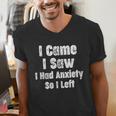 I Came I Saw I Had Anxiety So I Left Introvert Humor Men's V-Neck T-Shirt I Came I Saw I Had Anxiety So I Left Introvert Humor Men's V-Neck T-Shirt