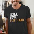 I Came i Saw i Left Early Introvert Men's V-Neck T-Shirt I Came i Saw i Left Early Introvert Men's V-Neck T-Shirt