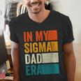 In My Sigma Dad Era Meme Alpha Male Slang Daddy Men's V-Neck T-Shirt