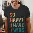 So Happy I Have Twins Mom Dad Parent Saying Slogan Men's V-Neck T-Shirt So Happy I Have Twins Mom Dad Parent Saying Slogan Men's V-Neck T-Shirt