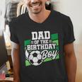 Soccer Birthday Birthday Dad Boys Soccer Birthday Men's V-Neck T-Shirt Soccer Birthday Birthday Dad Boys Soccer Birthday Men's V-Neck T-Shirt
