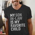 My Son In Law Is My Favorite Child Mom Dad Parents Men's V-Neck T-Shirt