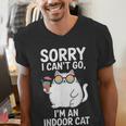 Sorry I Can’t Go I’m An Indoor Cat Introvert Cat Men's V-Neck T-Shirt Sorry I Can’t Go I’m An Indoor Cat Introvert Cat Men's V-Neck T-Shirt