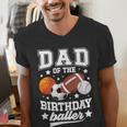 Sports Dad Of The Birthday Baller Sports Family Party Men's V-Neck T-Shirt