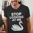 Stop Looking At Me Swan Introvert Humor Men's V-Neck T-Shirt Stop Looking At Me Swan Introvert Humor Men's V-Neck T-Shirt