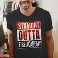 Straight Outta Fire AcademyShirt Firefighter Graduation Men's V-Neck T-Shirt