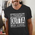Straight Outta High School Senior Graduation Men's V-Neck T-Shirt