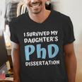i Survived My Daughters Phd Dissertation College Graduation Men's V-Neck T-Shirt