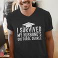 I Survived My Husband's Doctoral Degree Graduation Husband Men's V-Neck T-Shirt